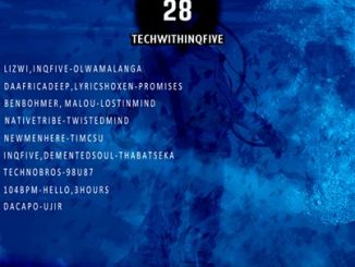 InQfive, Tech With InQfive, Part 28, mp3, download, datafilehost, toxicwap, fakaza, Afro House, Afro House 2020, Afro House Mix, Afro House Music, Afro Tech, House Music