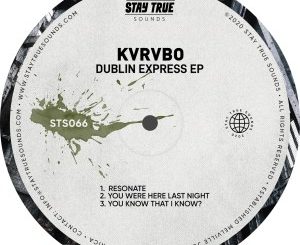 KVRVBO, Dublin Express, download ,zip, zippyshare, fakaza, EP, datafilehost, album, Afro House, Afro House 2020, Afro House Mix, Afro House Music, Afro Tech, House Music