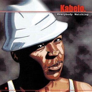 Kabelo, Everybody Watching, download ,zip, zippyshare, fakaza, EP, datafilehost, album, Kwaito Songs, Kwaito, Kwaito Mix, Kwaito Music, Kwaito Classics