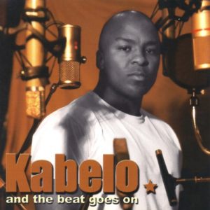 Kabelo, and the beat goes on, download ,zip, zippyshare, fakaza, EP, datafilehost, album, Kwaito Songs, Kwaito, Kwaito Mix, Kwaito Music, Kwaito Classics