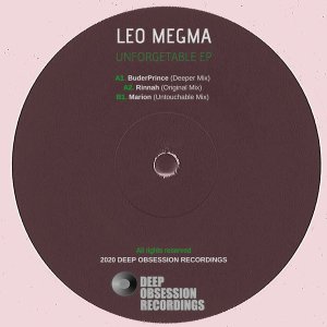 Leo Megma, Unforgetable, download ,zip, zippyshare, fakaza, EP, datafilehost, album, Deep House Mix, Deep House, Deep House Music, Deep Tech, Afro Deep Tech, House Music