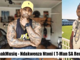 NaakMusiQ, Ndakwenza Ntoni, DJ T-Man SA Amapiano Remix, mp3, download, datafilehost, toxicwap, fakaza, House Music, Amapiano, Amapiano 2020, Amapiano Mix, Amapiano Music