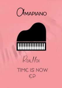 Real Nox, Time Is Now, download ,zip, zippyshare, fakaza, EP, datafilehost, album, House Music, Amapiano, Amapiano 2020, Amapiano Mix, Amapiano Music