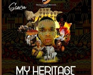 Scara Muzike, My Heritage, download ,zip, zippyshare, fakaza, EP, datafilehost, album, Afro House, Afro House 2020, Afro House Mix, Afro House Music, Afro Tech, House Music