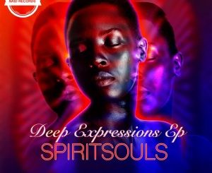 Spiritsouls, Deep Expressions, download ,zip, zippyshare, fakaza, EP, datafilehost, album, Deep House Mix, Deep House, Deep House Music, Deep Tech, Afro Deep Tech, House Music