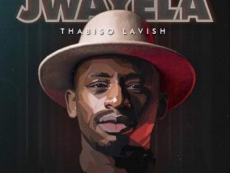 Thabiso Lavish, Jwayela, mp3, download, datafilehost, toxicwap, fakaza, Afro House, Afro House 2020, Afro House Mix, Afro House Music, Afro Tech, House Music