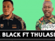 The Black, Monna Ke Van, Thulasizwe, Amapiano Remix, mp3, download, datafilehost, toxicwap, fakaza, House Music, Amapiano, Amapiano 2020, Amapiano Mix, Amapiano Music