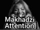 Vee Mampeezy, Attention, Demo, Makhadzi, Dj Call Me, mp3, download, datafilehost, toxicwap, fakaza, Maskandi Songs, Maskandi, Maskandi Mix, Maskandi Music, Maskandi Classics