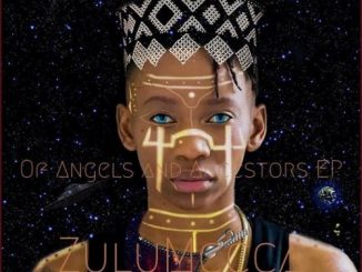 ZuluMecca, Of Angels, Ancestors, download ,zip, zippyshare, fakaza, EP, datafilehost, album, Afro House, Afro House 2020, Afro House Mix, Afro House Music, Afro Tech, House Music
