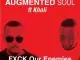 Augmented Soul, Kholi, FXCK Our Enemies, Extended, mp3, download, datafilehost, toxicwap, fakaza, Afro House, Afro House 2020, Afro House Mix, Afro House Music, Afro Tech, House Music