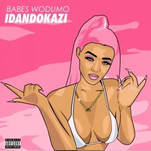 Babes Wodumo, Idando Kazi, download ,zip, zippyshare, fakaza, EP, datafilehost, album, Gqom Beats, Gqom Songs, Gqom Music, Gqom Mix, House Music