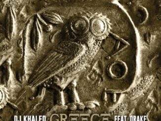 Dj Khaled, Greece, Drake, mp3, download, datafilehost, toxicwap, fakaza, Afro House, Afro House 2020, Afro House Mix, Afro House Music, Afro Tech, House Music