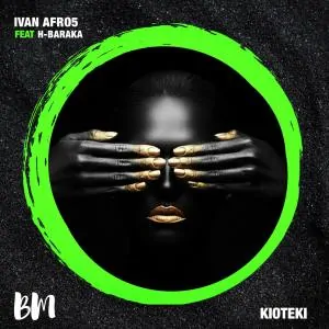 Ivan Afro5, Kioteki, H-Baraka, download ,zip, zippyshare, fakaza, EP, datafilehost, album, Afro House, Afro House 2020, Afro House Mix, Afro House Music, Afro Tech, House Music