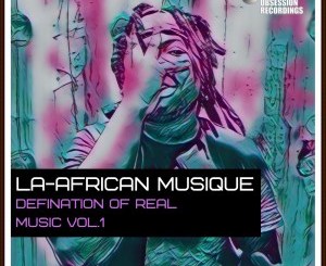 La-African Musique, Shapes, Energy, Main Groove Tech, mp3, download, datafilehost, toxicwap, fakaza, Afro House, Afro House 2020, Afro House Mix, Afro House Music, Afro Tech, House Music