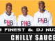 PHB Finest, DJ Nuzz, Chilly Sauce, mp3, download, datafilehost, toxicwap, fakaza, Afro House, Afro House 2020, Afro House Mix, Afro House Music, Afro Tech, House Music
