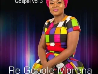 Pleasure, Re Gopole Morena Vol. 3, download ,zip, zippyshare, fakaza, EP, datafilehost, album, Gospel Songs, Gospel, Gospel Music, Christian Music, Christian Songs