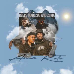 Reece Madlisa, Zuma, Ama Roto, download ,zip, zippyshare, fakaza, EP, datafilehost, album, House Music, Amapiano, Amapiano 2020, Amapiano Mix, Amapiano Music