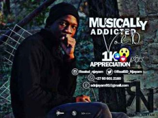 SD Njayam, Musically Addicted Vol.10, 1K Appreciation Mix, mp3, download, datafilehost, toxicwap, fakaza, Afro House, Afro House 2020, Afro House Mix, Afro House Music, Afro Tech, House Music