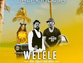 The Prince SA, Welele, Ziqo, Lihle Bliss, mp3, download, datafilehost, toxicwap, fakaza, Afro House, Afro House 2020, Afro House Mix, Afro House Music, Afro Tech, House Music