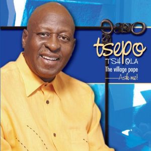 Tsepo Tshola (The Village Pope), Ask Me (with The Village Pope), Tsepo Tshola, The Village Pope, download ,zip, zippyshare, fakaza, EP, datafilehost, album, Kwaito Songs, Kwaito, Kwaito Mix, Kwaito Music, Kwaito Classics, Pop Music, Pop, Afro-Pop