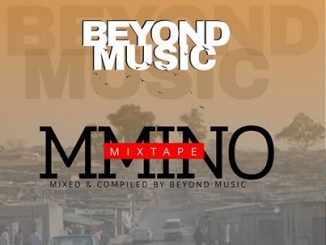 Beyond Music, Mmino 001, mp3, download, datafilehost, toxicwap, fakaza, House Music, Amapiano, Amapiano 2020, Amapiano Mix, Amapiano Music