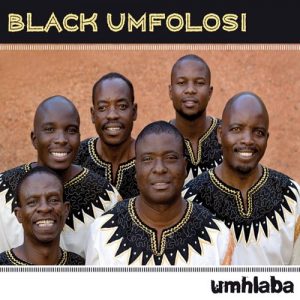 Black Umfolosi, Umhlaba, download ,zip, zippyshare, fakaza, EP, datafilehost, album, Gospel Songs, Gospel, Gospel Music, Christian Music, Christian Songs
