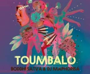 Boddhi Satva, DJ Maphorisa, Toumbalo, download ,zip, zippyshare, fakaza, EP, datafilehost, album, House Music, Amapiano, Amapiano 2020, Amapiano Mix, Amapiano Music