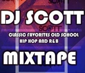 DJ Scott, Classic Favorites Old School, Hip Hop, R&B, mp3, download, datafilehost, toxicwap, fakaza, R&B/Soul, R&B/Soul Mix, R&B/Soul Music, R&B/Soul Classics, R&B, Soul, Soul Mix, Soul Classics