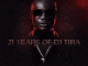 DJ Tira,21 Years of DJ Tira, Album Tracklist, download ,zip, zippyshare, fakaza, EP, datafilehost, album, House Music, Amapiano, Amapiano 2020, Amapiano Mix, Amapiano Music