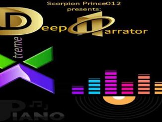 Deep Narrator, Xtreme, download ,zip, zippyshare, fakaza, EP, datafilehost, album, House Music, Amapiano, Amapiano 2020, Amapiano Mix, Amapiano Music