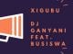 Dj Ganyani, Xigubu, Busiswa, Original Mix, mp3, download, datafilehost, toxicwap, fakaza, Afro House, Afro House 2020, Afro House Mix, Afro House Music, Afro Tech, House Music