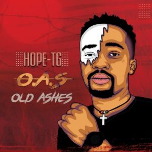 Hope-TG, Old Ashes, Imacsoul, mp3, download, datafilehost, toxicwap, fakaza, Afro House, Afro House 2020, Afro House Mix, Afro House Music, Afro Tech, House Music