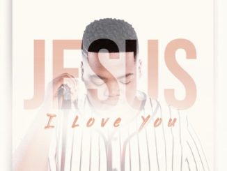 Lwazi Khuzwayo, Jesus I Love You, Gospel Songs, Gospel, Gospel Music, Christian Music, Christian Songs