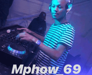 Mphow69, ATK MusiQ, Hey, Main Mix, mp3, download, datafilehost, toxicwap, fakaza, House Music, Amapiano, Amapiano 2020, Amapiano Mix, Amapiano Music