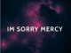 Roque, I’m Sorry Mercy, Ms Dippy, mp3, download, datafilehost, toxicwap, fakaza, Afro House, Afro House 2020, Afro House Mix, Afro House Music, Afro Tech, House Music