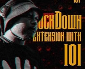 Shaun101, Lockdown Extension With 101 Episode 14, mp3, download, datafilehost, toxicwap, fakaza, Afro House, Afro House 2020, Afro House Mix, Afro House Music, Afro Tech, House Music