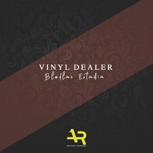 Vinyl Dealer, Bloodline Extinction, download ,zip, zippyshare, fakaza, EP, datafilehost, album