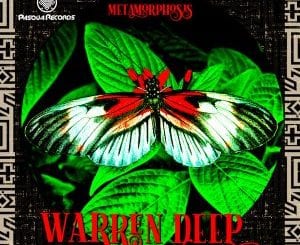 Warren Deep, Metamorphosis, mp3, download, datafilehost, toxicwap, fakaza, Afro House, Afro House 2020, Afro House Mix, Afro House Music, Afro Tech, House Music