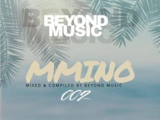 Beyond Music, Mmino 002, mp3, download, datafilehost, toxicwap, fakaza, Afro House, Afro House 2020, Afro House Mix, Afro House Music, Afro Tech, House Music