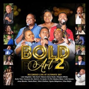 Bold Art, Bold Art Vol. 2 (Live), download ,zip, zippyshare, fakaza, EP, datafilehost, album, Gospel Songs, Gospel, Gospel Music, Christian Music, Christian Songs