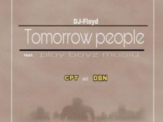 Dj Floyd, PlayBoyz MusiQ, Tomorrow People, mp3, download, datafilehost, toxicwap, fakaza, Afro House, Afro House 2020, Afro House Mix, Afro House Music, Afro Tech, House Music