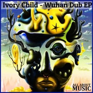 Ivory Child, Wuhan Dub, download ,zip, zippyshare, fakaza, EP, datafilehost, album, Afro House, Afro House 2020, Afro House Mix, Afro House Music, Afro Tech, House Musi
