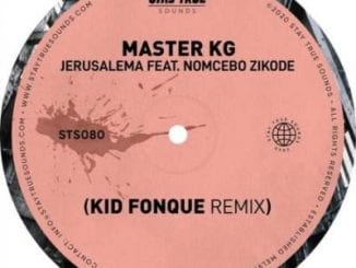 Master KG, Jerusalem, Kid Fonque Remix, Nomcebo Zikode, mp3, download, datafilehost, toxicwap, fakaza, Afro House, Afro House 2020, Afro House Mix, Afro House Music, Afro Tech, House Music