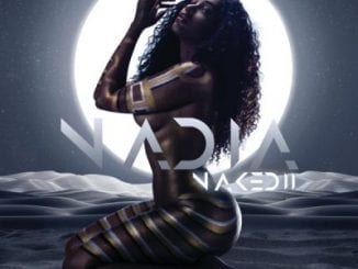 Nadia Nakai, Nadia Naked 2, download ,zip, zippyshare, fakaza, EP, datafilehost, album, Hiphop, Hip hop music, Hip Hop Songs, Hip Hop Mix, Hip Hop, Rap, Rap Music