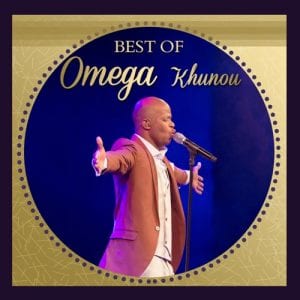Omega Khunou, Best Of Omega, download ,zip, zippyshare, fakaza, EP, datafilehost, album, Gospel Songs, Gospel, Gospel Music, Christian Music, Christian Songs