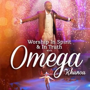 Omega Khunou, Worship In Spirit & In Truth With Omega Khunou, download ,zip, zippyshare, fakaza, EP, datafilehost, album, Gospel Songs, Gospel, Gospel Music, Christian Music, Christian Songs