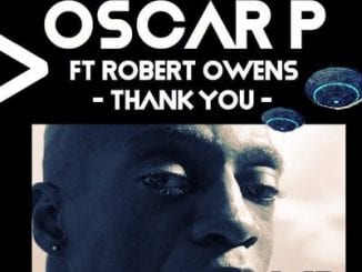Oscar P, Thank You, Enoo Napa Remix, Robert Owens, mp3, download, datafilehost, toxicwap, fakaza, Afro House, Afro House 2020, Afro House Mix, Afro House Music, Afro Tech, House Music