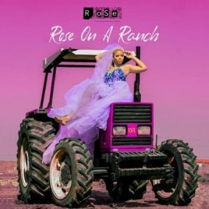 Rose, Rose On A Ranch, download ,zip, zippyshare, fakaza, EP, datafilehost, album, Afro House, Afro House 2020, Afro House Mix, Afro House Music, Afro Tech, House Music