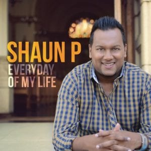 Shaun P, Everyday of My Life, download ,zip, zippyshare, fakaza, EP, datafilehost, album, Gospel Songs, Gospel, Gospel Music, Christian Music, Christian Songs
