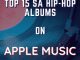 Top 15 SA Hip Hop Albums, on Apple Music Right Now, 20th September, mp3, download, datafilehost, toxicwap, fakaza, Hiphop, Hip hop music, Hip Hop Songs, Hip Hop Mix, Hip Hop, Rap, Rap Music